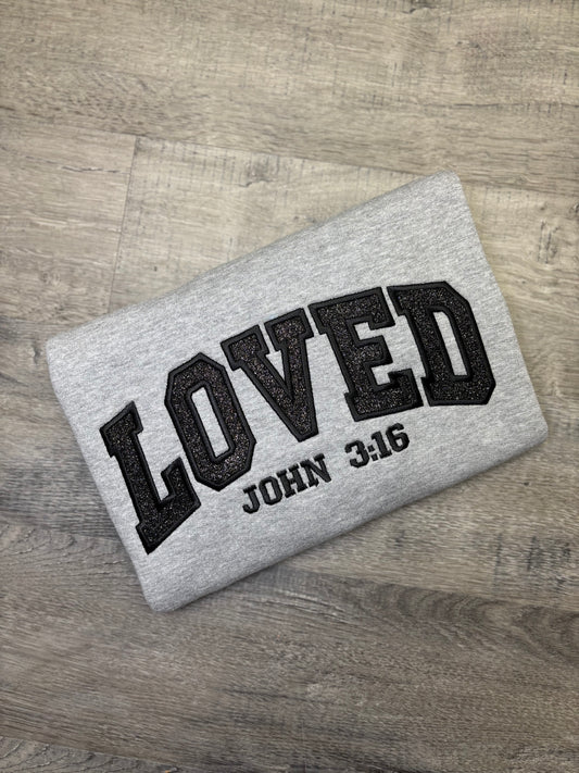 Loved Sweatshirt