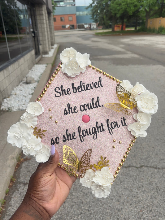 Graduation Cap Topper - She believed she could